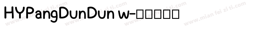 HYPangDunDun w字体转换
